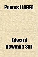 Poems (1899) - Sill, Edward Rowland