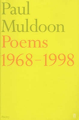 Poems 1968-1998 - Muldoon, Paul