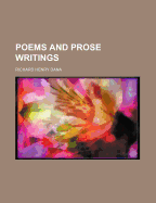 Poems and Prose Writings