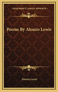 Poems by Alonzo Lewis