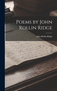 Poems by John Rollin Ridge