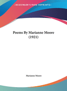 Poems By Marianne Moore (1921)