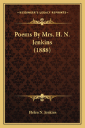 Poems by Mrs. H. N. Jenkins (1888)