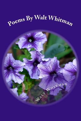 Poems by Walt Whitman - Whitman, Walt