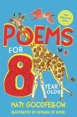 Poems for 8 Year Olds - Goodfellow, Matt