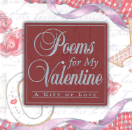 Poems for My Valentine: A Gift of Love