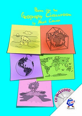 Poems for the Geography Classroom - Cowan, Mark