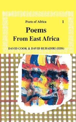 Poems from East Africa - Cook, David, Professor (Editor), and Rubadiri, David (Editor)