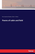 Poems of cabin and field
