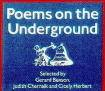 Poems on the Underground - Benson, Gerard (Editor), and Chernaik, Judith (Editor), and Herbert, Cicely (Editor)