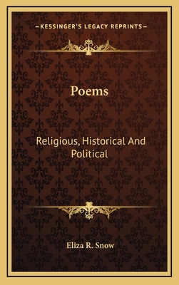 Poems: Religious, Historical and Political - Snow, Eliza R