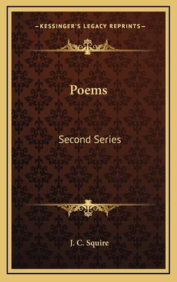 Poems: Second Series - Squire, J C