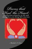 Poems That Heal the Heart: A Collection of Poetry to Lift and Strengthen You Along Life's Journey