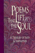 Poems That Lift the Soul: A Treasury of Faith and Inspiration - Lyon, Jack