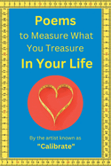 Poems to Measure What you Treasure in Your Life