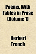 Poems, with Fables in Prose (Volume 1)