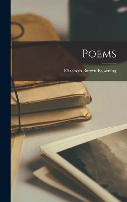 Poems - Browning, Elizabeth Barrett