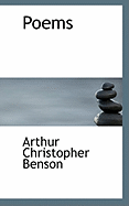 Poems - Benson, Arthur Christopher