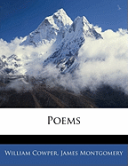 Poems - Cowper, William, and Montgomery, James