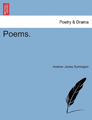 Poems. - Symington, Andrew James