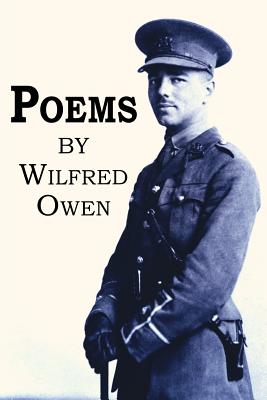 Poems - Sassoon, Siegfried (Introduction by), and Owen, Wilfred
