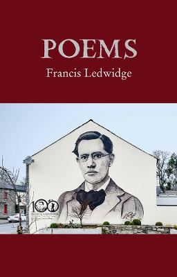 Poems - Ledwidge, Francis, and Fallon, Peter (Editor)