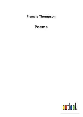 Poems - Thompson, Francis