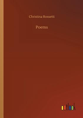 Poems - Rossetti, Christina