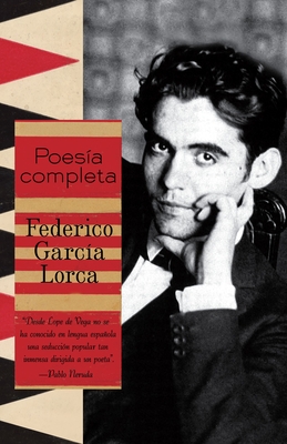 Poesia Completa / Complete Poetry (Garcia Lorca) - Garca Lorca, Federico