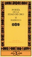 Poesia de La Eda de Oro II - Barroco - Blecua, Jose Manuel