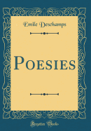 Poesies (Classic Reprint)