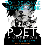 Poet Anderson ...in Darkness