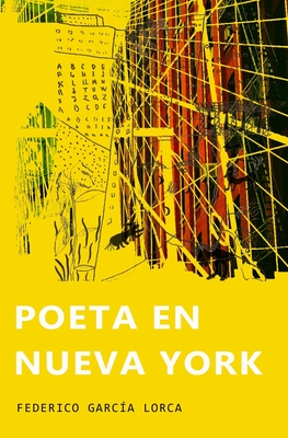 Poeta en Nueva York: (Ilustrado) - Garca Lorca, Federico