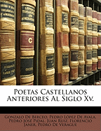 Poetas Castellanos Anteriores Al Siglo XV.