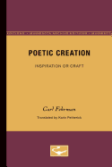 Poetic Creation: Inspiration or Craft