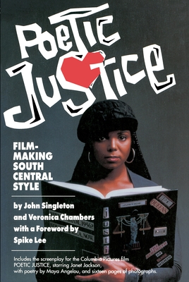 Poetic Justice: Filmmaking South Central Style - Singleton, John