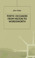 Poetic Occasion from Milton to Wordsworth