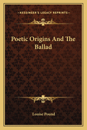 Poetic Origins and the Ballad