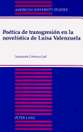Poetica de Transgresion En La Novelistica de Luisa Valenzuela
