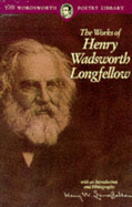 Poetical Works - Longfellow, Henry Wadsworth, and Glover, Albert (Introduction by)