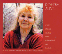 Poetry Alive!: Ruth Stone Reading from "Ordinary Words" and "Simplicity"