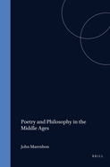 Poetry and Philosophy in the Middle Ages: A Festschrift for Peter Dronke