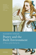 Poetry and the Built Environment: A Theory of the Flesh of Art