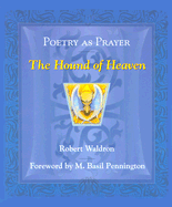 Poetry as Prayer: Hound of Heaven