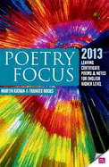 Poetry Focus 2013: Leaving Certificate Poems & Notes for English Higher Level