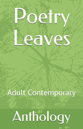 Poetry Leaves: Adult Contemporary