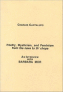 Poetry, Mysticism, and Feminism: From the Nave to Th' Chops - Cantalupo, Charles, and Mor, Barbara