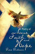 Poetry of Love, Faith, and Hope