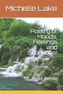 Poetry of Moods, Feelings and Situations!: Sit...Read Awhile