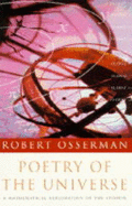 Poetry of the Universe: Mathematical Exploration of the Cosmos - Osserman, Robert